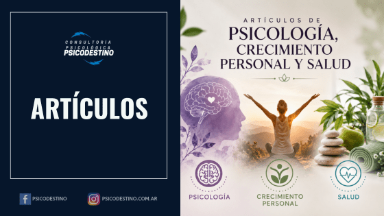 Artículos de Psicodestino Artículos de psicología, salud y crecimiento personal de Psicodestino